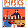 Janice VanCleave's Physics for Every Kid