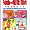 Food and Nutrition Book for Every Kid