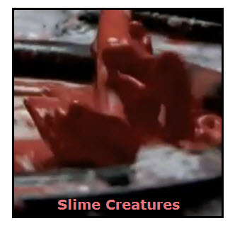 Slime Creatures
